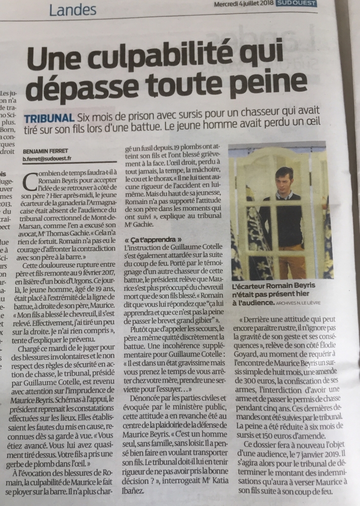 « Landes : prison avec sursis pour le père qui avait tiré sur son fils lors d’une battue » - article SUD OUEST 4 juillet 2018 - Affaire défendue par Maître Thomas GACHIE